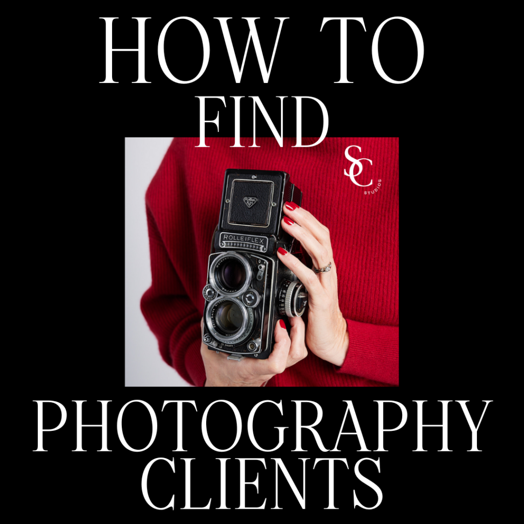 This image shows the title "How TO Find Photography Clients" and depicts Sandra Coan holding her Rolleiflex camera.